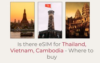 Is there eSIM for Thailand, Vietnam, Cambodia - Where to buy