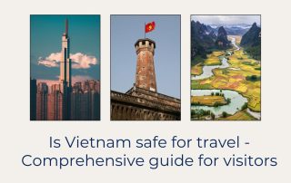 is Vietnam safe for travel feature picture